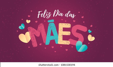 Brazilian Mothers Day Text Saying Happy Mothers Day. Greeting Card with Typographic Design. Vector Illustration. Typografic Logo.