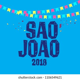 	
Brazilian Traditional Celebration Festa Junina. Portuguese Brazilian Text saying Saint John. Festa de Sao Joao. Festive Typographic Vector Art.