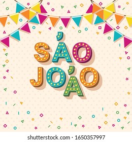 Brazilian Traditional Celebration Festa Junina. Portuguese Brazilian Text Saying Saint John. Festa De Sao Joao. Festive Typographic Vector Art With Retro Light Bulbs Font, Confetti.