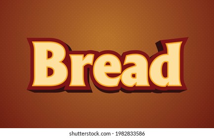 Bread 3d Vector Text Style Effect