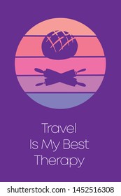 Bread Food Cooking Icon for Poster with Text or Typography "Travel Is My Best Therapy". Vector Illustration for Graphic Design, Shirt, Template, Card, Background, and More.