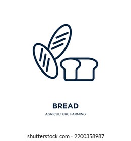 bread icon from agriculture farming and gardening collection. Thin linear bread, food, meal outline icon isolated on white background. Line vector bread sign, symbol for web and mobile