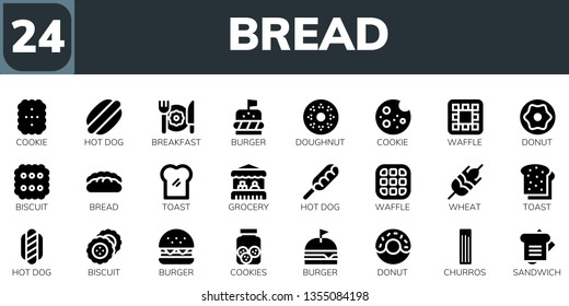 bread icon set. 24 filled bread icons.  Collection Of - Cookie, Hot dog, Breakfast, Burger, Doughnut, Waffle, Donut, Biscuit, Bread, Toast, Grocery, Wheat, Cookies, Churros, Sandwich