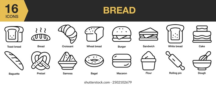 Bread icon set. Includes bagel, baguette, bread, cake, croissant, macaron, and More. Outline icons vector collection.