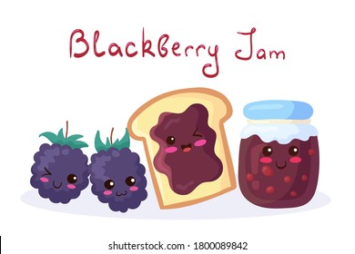 Bread toast with blackberry jam, smiling funny berries, jam jar with lettering. Vector kawaii food illustration in cute cartoon style isolated on white background. Blackberry dessert, breakfast, menu.