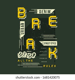 brechen Sie alle Regeln abstrakte typografische T-Shirt-Vektorillustration Design