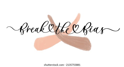 Brechen Sie die Verzerrungskalligraphie und die Beschriftung. Überkreuzte Arme zur Unterstützung der Geschlechtergleichstellung Vektorgrafik. Internationale Frauentag-Kampagne. Gegen Diskriminierung und Stereotype vorgehen