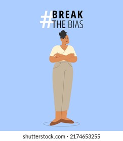 Break the bias. Flat vector illustration with young black woman stand up for women's rights. Concept of girl power. International women's day.