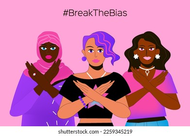 Break the bias. International Womens day. 8th March. Concept for equality. group of young women of different ethnic group with cross their arms in protest. Vector.