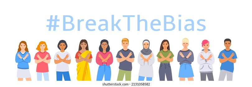 Break The Bias Pose. Diverse Women And Men Stand With Crossed Arms To Stop Gender Discrimination And Fight Stereotypes. People Equality Movement. International Womens Day. Flat Illustration