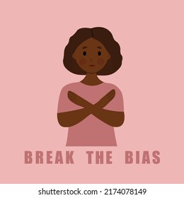 Break the bias trendy illustration with black woman hands crossed.
Women equality concept, break stereotype towards all women.
