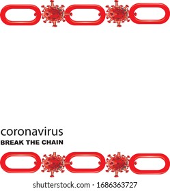 Break the chain of Covid 19-2020 isolated on  white background. Banner and Poster Concept