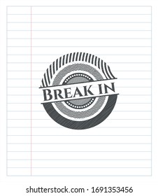 Break in emblem drawn in pencil. Vector Illustration. Detailed.