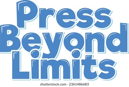 Libere y empuje sus límites con este cautivador diseño vectorial de letras.