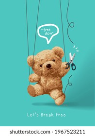 break free slogan with bear doll puppet holding scissors vector illustration