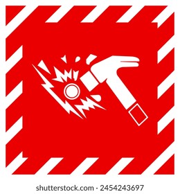 Break Glass Symbol Sign, Vector Illustration, Isolate On White Background Label. EPS10