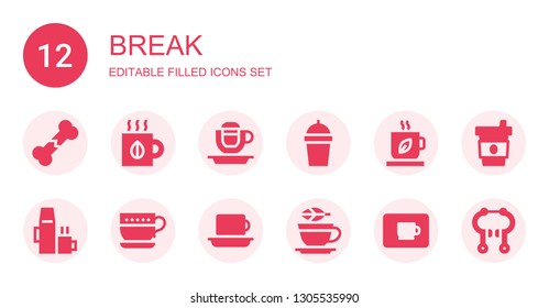 Break Icon Set. Collection Of 12 Filled Break Icons Included Broken Bone, Tea, Coffee Cup, Coffee, Hot Drink, Cup, Brake