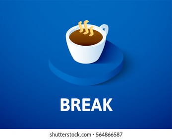 Break icon, vector symbol in flat isometric style isolated on color background