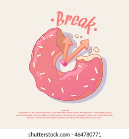 Break. Illustration and poster idea for a cafe or office with a donut.