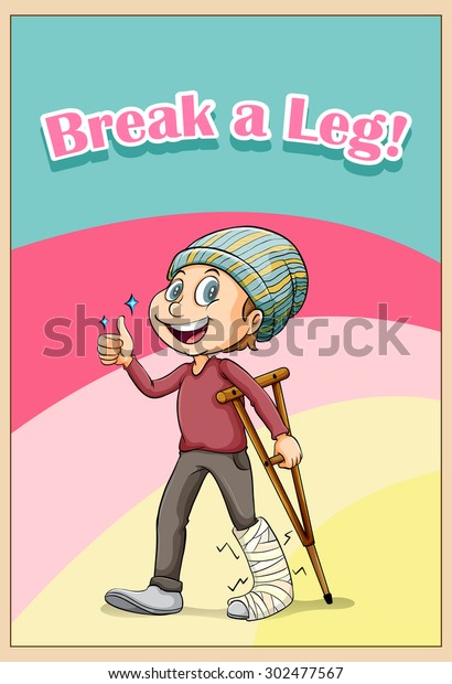 Break Leg Idiom Concept Illustration Stock Vector (Royalty Free ...