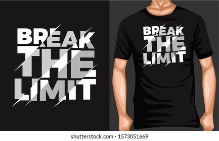 break the limit lettering typography. inspiration and motivational typography quotes for t-shirt and poster design illustration - vector