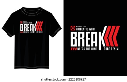 break the limit typography t shirt design, motivational typography t shirt design, inspirational quotes t-shirt design, vector quotes lettering t shirt design for print