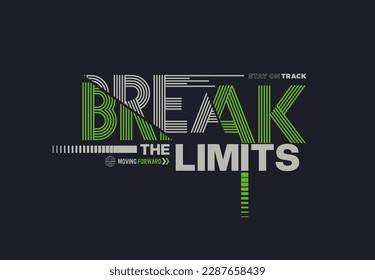 Break limits modern and stylish motivational quotes typography slogan.