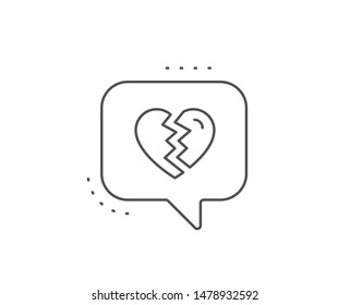 Break Up Love Line Icon. Chat Bubble Design. Divorce Sign. Valentines Day Symbol. Outline Concept. Thin Line Break Up Icon. Vector