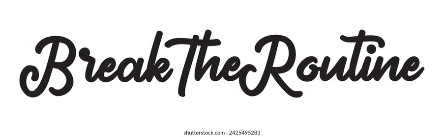 break the routine text on white background.