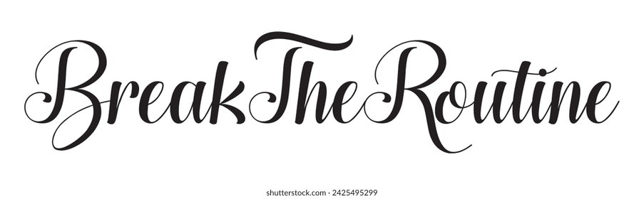 break the routine text on white background.