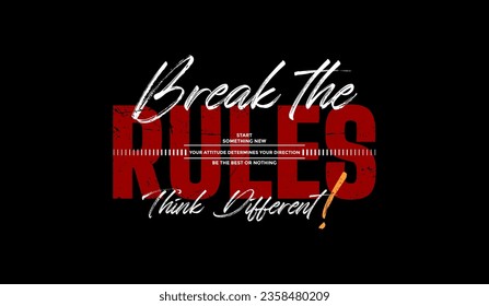 Break rules, abstract typography motivational quotes modern design slogan. Vector illustration graphics for print t shirt, apparel, background, poster, banner, postcard and or social media 
