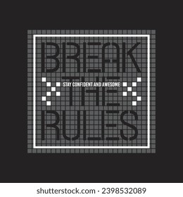 break the rules design typography vector illustration for print all media