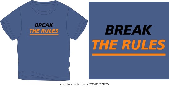 break the rules Graphic Design vector