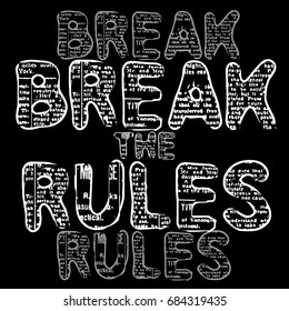 Break the Rules modern style vector handcrafted script calligraphy font, letters, vector, banners, labels, illustration, grunge, graphics, t-shirt design, concept, typeface, vintage decoration 