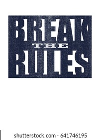 6,201 Break Rules Images, Stock Photos & Vectors | Shutterstock