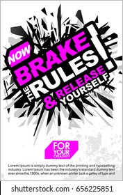 Break The Rules & Release Yourself , Motivational Lettering Quote Vector Poster, Banner, Flyer or Sticker Design Modern Illustration Concept