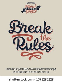 Break the rules. Retro logo. original handmade typeface. Vector font and logo. Print on shirt or sticker. Vintage badge. 