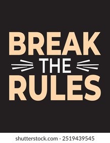 Break The Rules Silhouette Vector Art Illustration