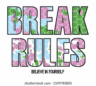 break rules slogan design print