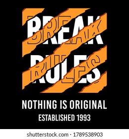 break rules slogans with pieces of paper, typgraphy art, graphic design