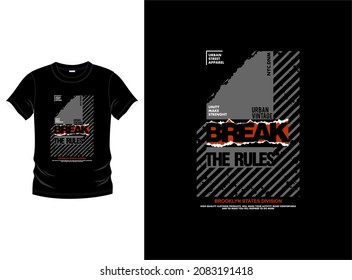 Break The Rules stylish vintage typography slogan.Abstract design vector illustration for print tee shirt, background, typography, poster and more