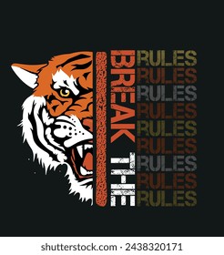 Break the rules tiger tshirt deisgn jungle animal illustration