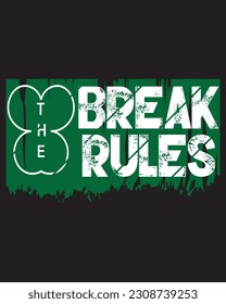 Break Rules Typografie-T-Shirt-Design 