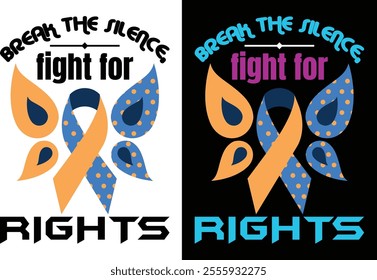 Break the silence, fight for rights t shirt design