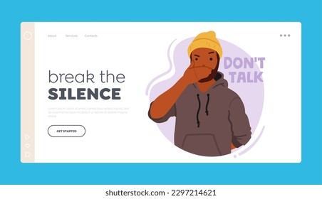 Break the Silence Landing Page Template. Young Man Covering Mouth Like Wise Monkey Do Not Tell Evil. Male Character Refuse to Speak Evil. Human Emotional Balance. Cartoon People Vector Illustration