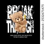 break through slogan with bear doll sneaking through vector illustration