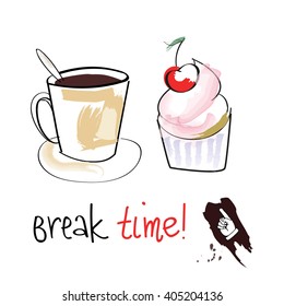 Break time! Coffee cup with cakes for time break. Coffee time concept. Vector illustration.