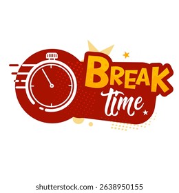 break time — colorful sticker, label, badge, vector illustration with alarm clock