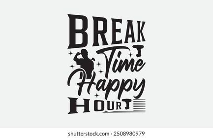 Break Time Happy Hour - Labor Day with custom T-shirt designs featuring vibrant illustrations,  clipart, and detailed line art. Perfect for apparel, prints, and more. Instant download available.
