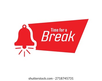 break time text information sign